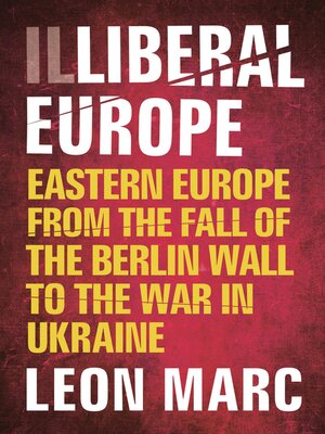 cover image of Illiberal Europe